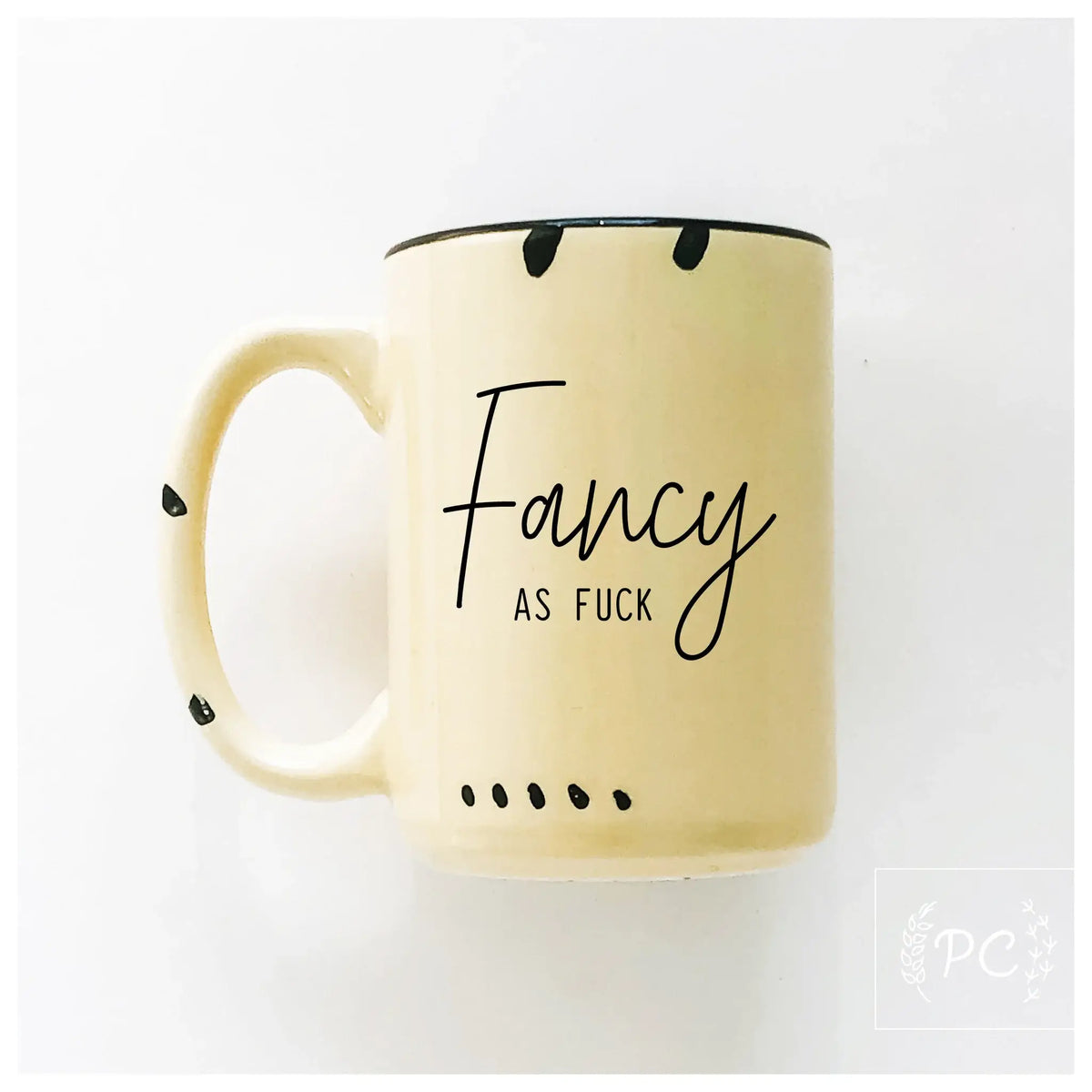 ☕ Fancy As F*** Ceramic Mug ✨